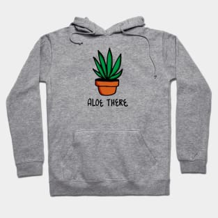 Aloe There Hoodie